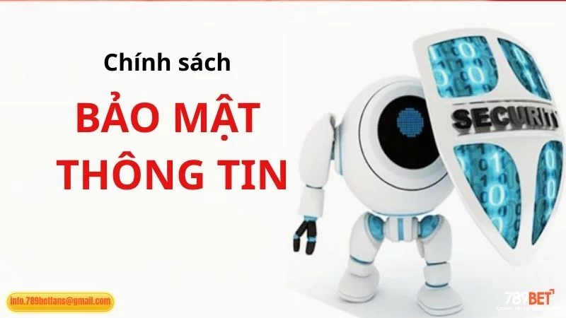 Quy định & điều khoản về bảo mật tại 789BET